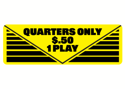Two Quarters = 1 Play Decal Sticker